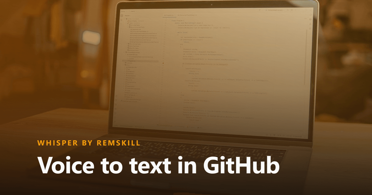 Voice to text in GitHub | Whisper by Remskill